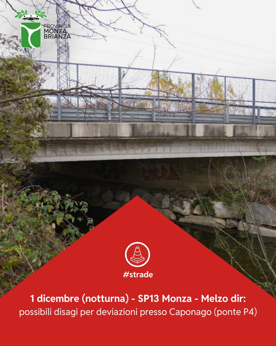 🚗  Possibili disagi per la circolazione stradale lungo la SP13dir "Monza-Melzo":
👷‍♂️ lunedì 1 dicembre (orario notturno, h. 21-6)
🚧 ponte P4 (pk 2+450) su SP13dir a scavalco torrente Molgora, in località Caponago
⭕️  Deviazione su percorsi alternativi

ℹ️ bit.ly/MBavvisistrade