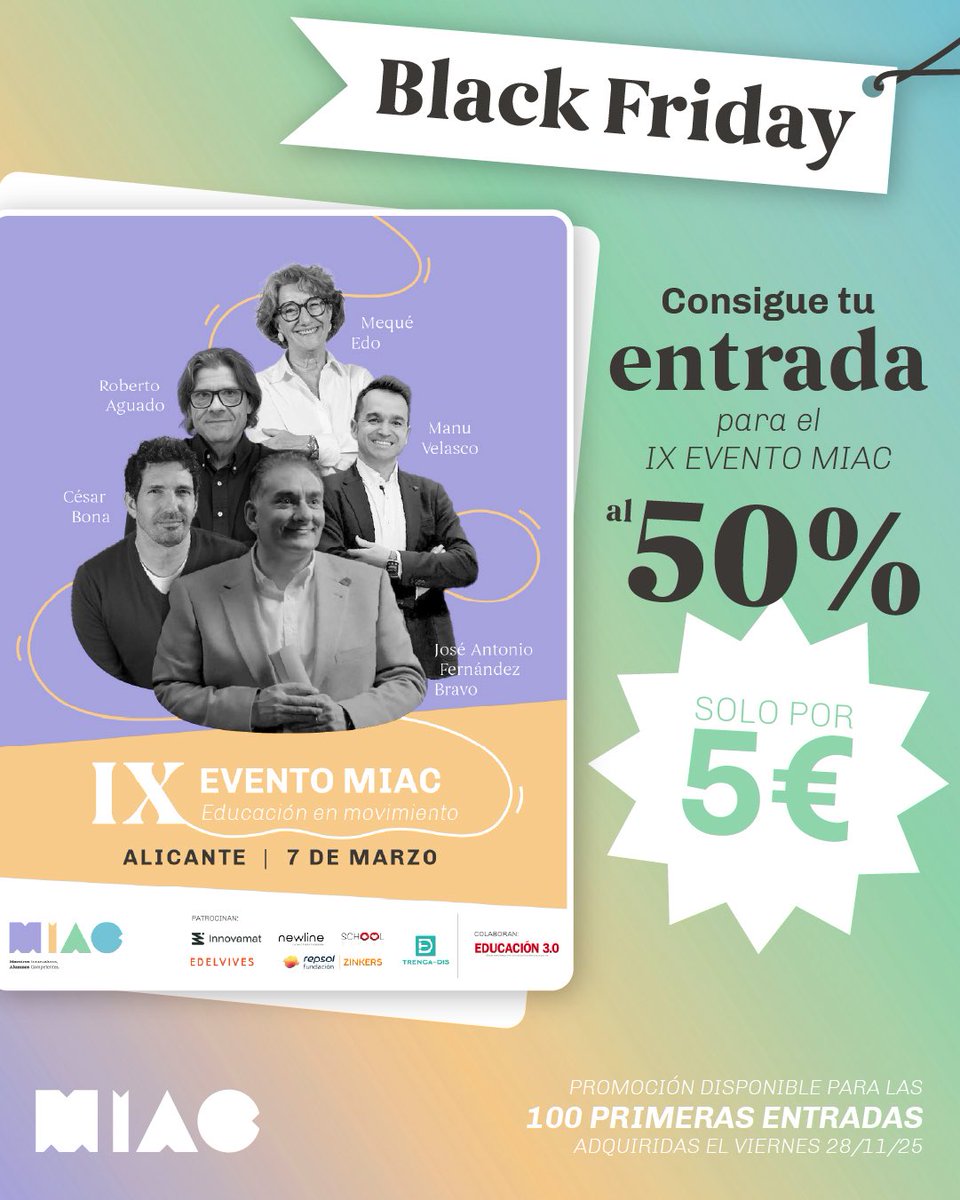 🖤 ¡Black Friday en MIAC!
✨ Hoy: 100 primeras entradas al 50% para el IX Evento MIAC.
🔥 ¡Ponentes top por solo 5€!

🎟️ miaceduca.es/product/ix-eve…

#BlackFriday #MIACAlicante #EducaciónEnMovimiento