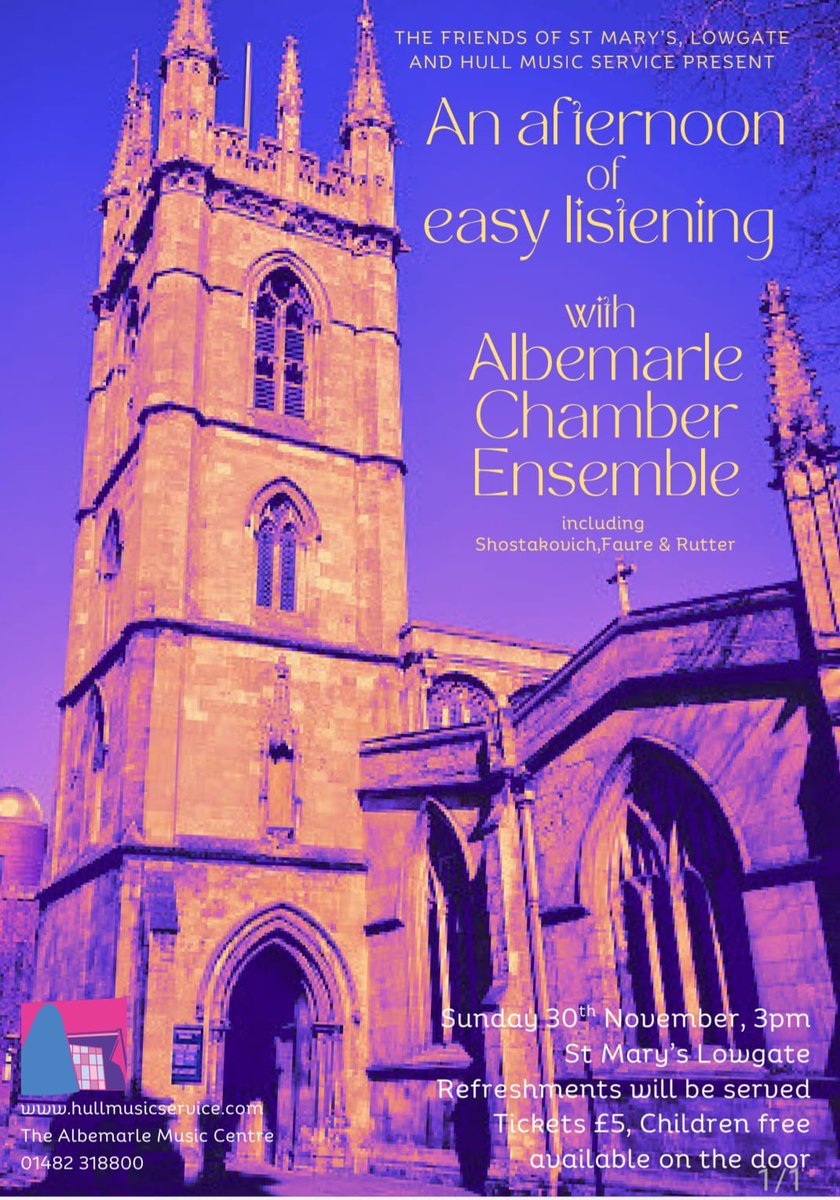 HullMinster's tweet image. An afternoon of easy listening at St Marys with Albemarle Chamber Ensemble
Sunday, 30-Nov-2025
3:00pm - 4:00pm
Tickets £5 available on the door, children free. Refreshments available. 
ow.ly/7f6850Xkhby