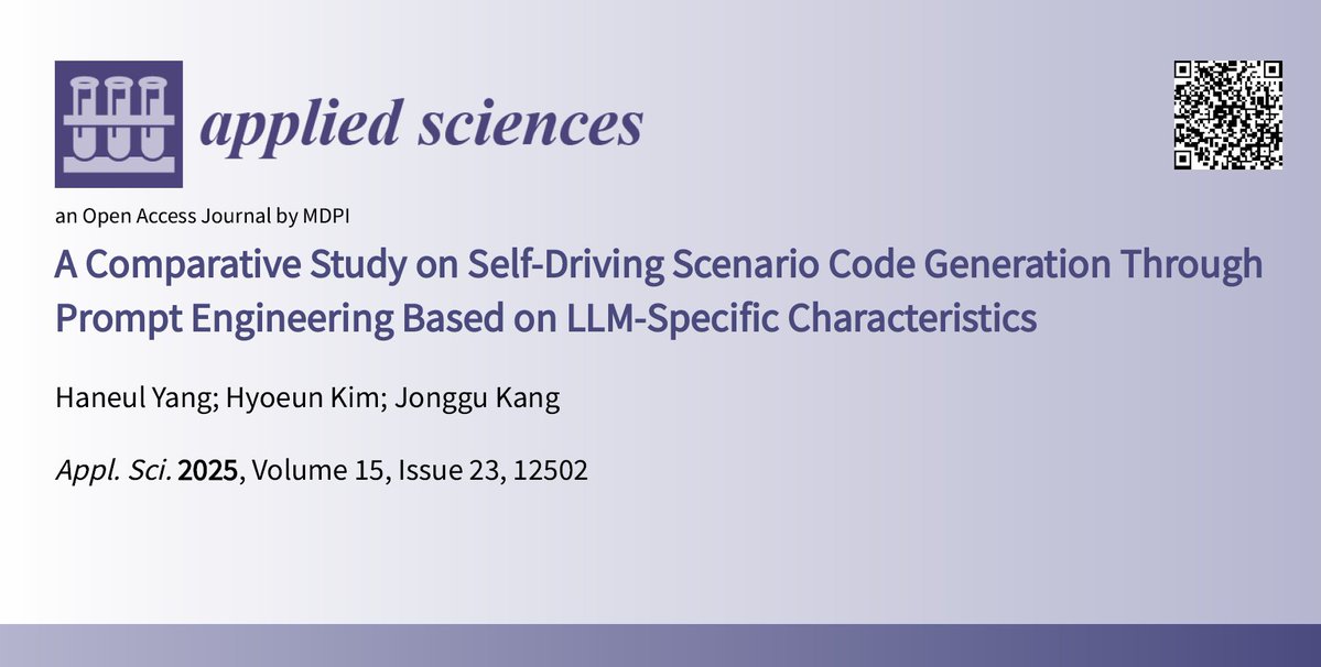 QinSonya's tweet image. 📢 1st paper published in the Special Issue &quot;#ArtificialIntelligence for Advancing #Connected and #AutonomousVehicles&quot;
🔗 mdpi.com/journal/applsc…

🔗 mdpi.com/2076-3417/15/2…
🏫 Sungshin Women’s University

#LLMs #MATLAB #SDVs #Vehicle #codegeneration #evaluation