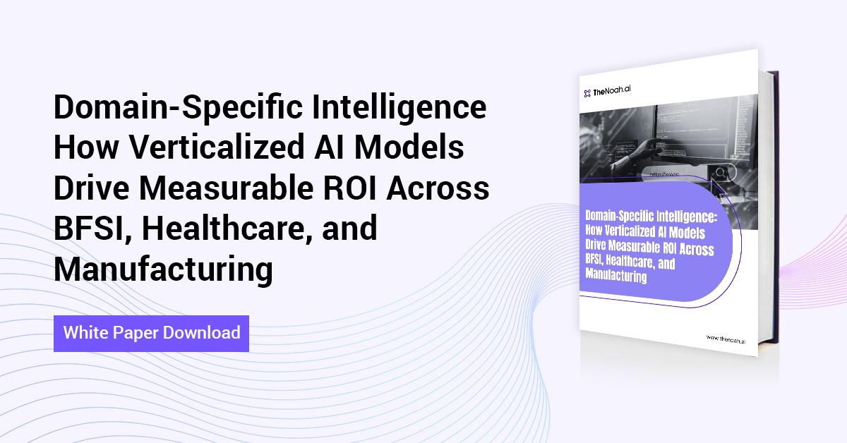 thenoahai's tweet image. Discover how vertical-specific AI models are delivering real ROI across BFSI, healthcare, and manufacturing sectors.

Want actionable insights for your industry’s AI journey?
👉 Download the whitepaper now: thenoah.ai/resources/whit…

#VerticalAI #DomainSpecificAI #EnterpriseAI