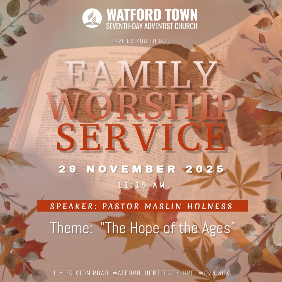 WTChurch's tweet photo. ⏱️ 11:15 AM: Join our Sabbath family service with uplifting worship and an inspiring message “The Hope of the Ages?” by Pastor Maslin Holness 

📍 Location: Watford Town Seventh-day Adventist Church, 1-5 Brixton Road, Watford, Hertfordshire, WD24 4DX https://t.co/oML0FXMipq