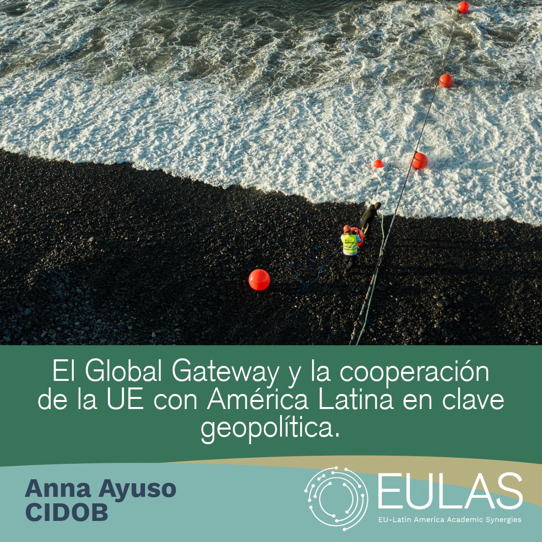 EULASNetwork's tweet image. La UE recalibra su relación con ALC en un contexto de crisis de la cooperación y competencia geopolítica. Como explica @AyusoAnna @CidobBarcelona #GlobalGateway será clave si equilibra intereses estratégicos con desarrollo sostenible y alianzas justas: eulas.network/es/post/el-glo…