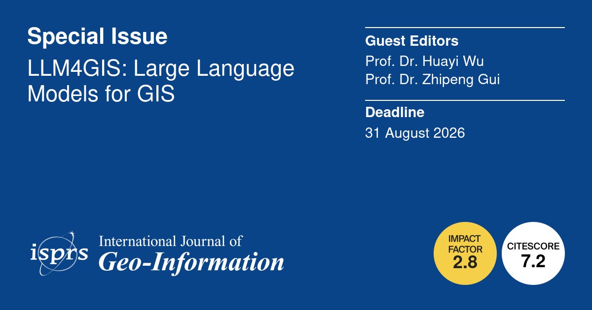 ISPRS_IJGI's tweet image. 🌍#Callforpapers

Many thanks to Prof. Huayi Wu and Prof. Zhipeng Gui for featuring our #SpecialIssue “LLM4GIS: #LargeLanguageModels for #GIS” during last week’s The 20th Annual Conference on Geographic Information Science Theory and Methodology.

🔗 mdpi.com/journal/ijgi/s…