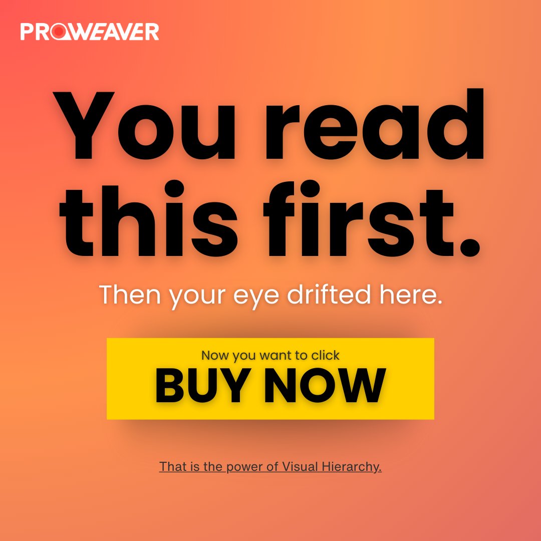 proweaver's tweet image. Guide your audience’s eyes, guide their actions. That’s the power of visual hierarchy! 

#Proweaver #UXDesign #DesignTips