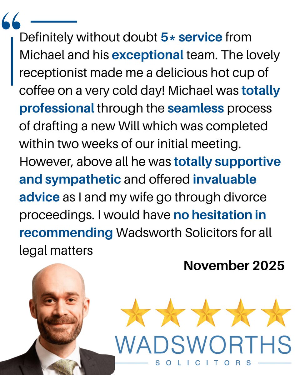 Another ⭐⭐⭐⭐⭐ for Michael Wadsworth and our Wills team!

If you’re thinking about putting a Will in place, we’re here to help.

📞 Contact our Wills team today to book your appointment:
wadsworthslaw.co.uk/wills/

#WadsworthsSolicitors #WillsAndProbate #ClientReview