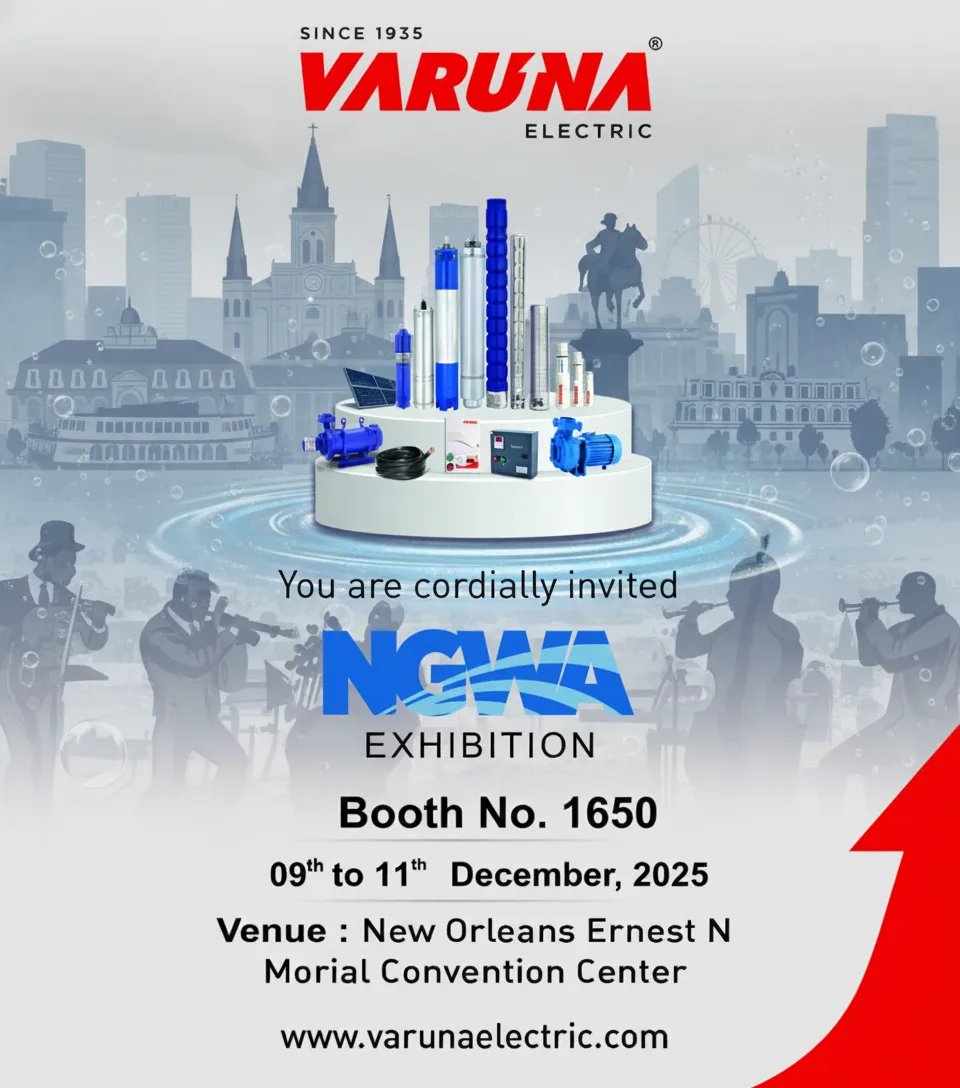 Varuna Electric is proud to participate in NGWA Groundwater Week 2025!

#VarunaElectric #NGWA2025 #GroundwaterWeek #WaterManagement #SustainableWaterSolutions #PumpingTechnology #SubmersiblePumps #InnovationInWater #EngineeringExcellence #GlobalWaterIndustry