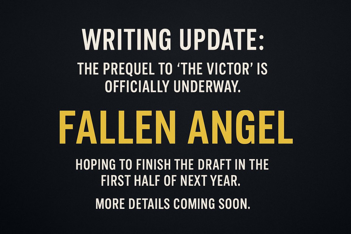 AZivkovicAuthor's tweet photo. Writing update:
I’ve officially started working on the prequel to The Victor, titled Fallen Angel.
If everything goes as planned, the draft should be finished in the first half of next year.
More details coming soon.
#amwriting #WritingCommunity #thriller #suspense #WritingUpdate https://t.co/sWRzwQwgn5