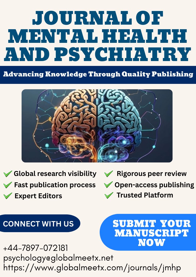 amiranora599's tweet image. Submit Your Research Today!
The Journal of Mental Health and Psychiatry welcomes innovative papers from all fields of psychology
psychology@globalmeetx.net
 globalmeetx.com/journals/jmhp
#MentalHealthAwareness #AcademicJournal #CallForPapers #OpenAccess #GlobalMeetXMentalHealth