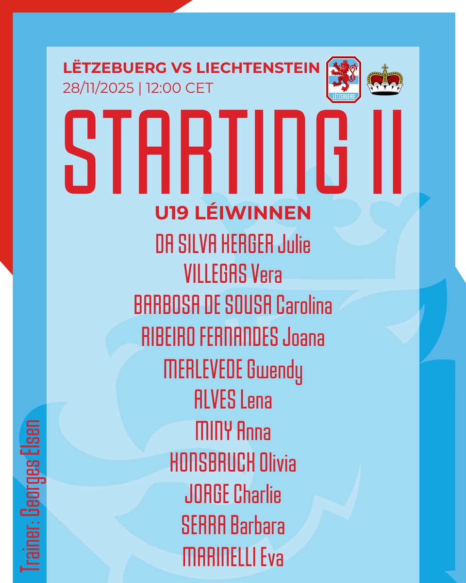TEAM NEWS📋🔴🦁

#RoudeLéiwHuelSe #U19Léiwinnen #LUXLIE
