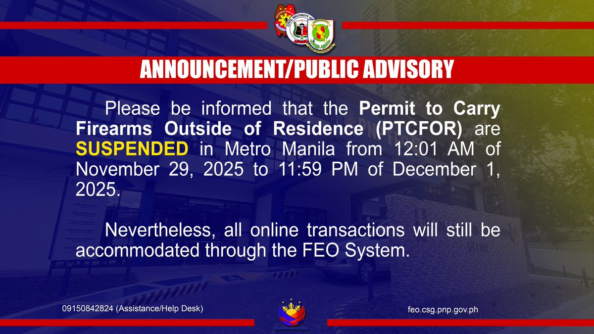PIADesk's tweet image. 𝗣𝗨𝗕𝗟𝗜𝗖 𝗔𝗗𝗩𝗜𝗦𝗢𝗥𝗬

Firearms and Explosives Office - FEO announces the suspension of Permit to Carry Firearms Outside of Residence (PTCFOR) in Metro Manila from 12:01 AM on November 29, 2025, until 11:59 PM on December 1, 2025.

#IntegratedStateMedia
#ISM