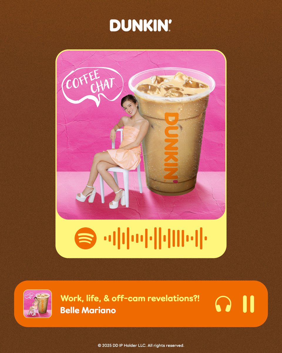 You asked, Dunkin’ delivered! ☕✨ Catch Belle Mariano on a special Coffee Chat podcast episode, listen here:

spotify.link/OCmPFq2UYXb