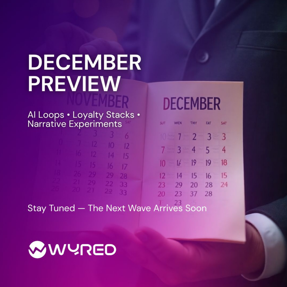 WyredNews's tweet image. December is coming. And so is the next wave.

We’re prepping pushes on AI loops, micro-experiments, loyalty stacking and year-end narrative flows.

Get ahead. Stay ahead.

🔗 wyred.news | DM NEXT
#Wyred #DecemberPreview #Web3Strategy #Playbook2026 #FutureReady