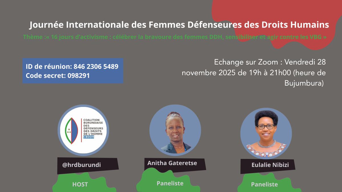 hrdburundi's tweet image. 29 novembre : Journée Internationale des Femmes Défenseures des Droits Humains.

En marge des #16Jours d’activisme, la #CBDDH organise ce vendredi une conférence en ligne pour célébrer la bravoure des femmes DDH, sensibiliser et renforcer l’action collective contre les #VBG. ✊…