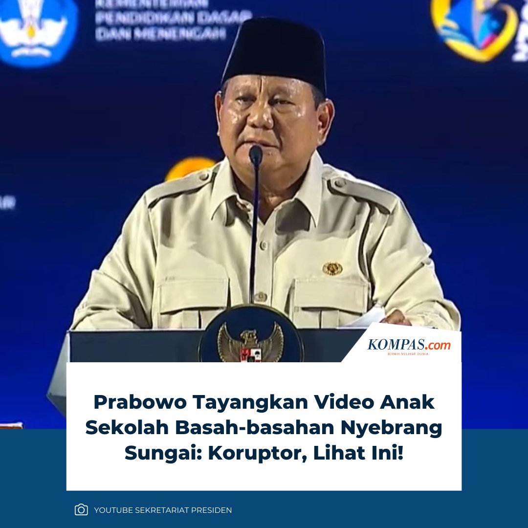 kompascom's tweet image. Presiden RI Prabowo Subianto menayangkan sebuah video yang menampilkan anak-anak sekolah harus menyebrangi sungai terlebih dahulu untuk sampai ke sekolahnya masing-masing.

&quot;Coba, itu anak-anak yang ke sekolah harus nyebrang sungai setiap hari. Tayangkan itu. Ini…