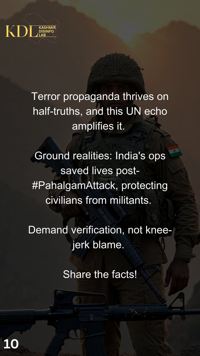 KDisinfoLab's tweet image. Terror propaganda thrives on half-truths, and this UN echo amplifies it. 

Ground realities: India&apos;s ops saved lives post-#PahalgamAttack, protecting civilians from militants. 

Demand verification, not knee-jerk blame. 

Share the facts! 

#HumanRights #KashmirPeace
 
 ( 10/10)