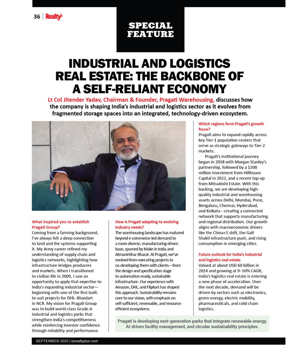 RPRealtyPlus's tweet image. Lt Col Jitender Yadav, Chairman &amp;amp; Founder, Pragati Warehousing, breaks down how Pragati is transforming India’s warehousing—from fragmented godowns to next-gen, automation-ready, sustainable industrial ecosystems.

#RealtyPlus #SeptemberIssue #IndustrialRealEstate #LogisticsIndia