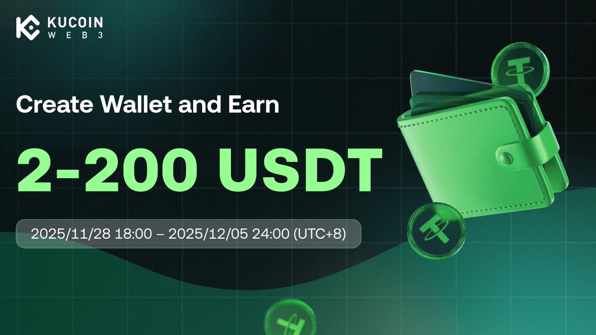 KuCoin_Web3's tweet image. 🆕 Create a wallet &amp;amp; win up to 200 USDT per winner!
📅 2025/11/28 18:00:00 – 2025/12/05 24:00:00 (UTC+8)

To enter
1️⃣ Follow @KuCoin_Web3
2️⃣ Like + RT + tag 3 frens
3️⃣ Create a NEW KuCoin Web3 wallet during the event
4️⃣ HOLD ≥ $5 in that wallet on the BSC network

Join 👉…