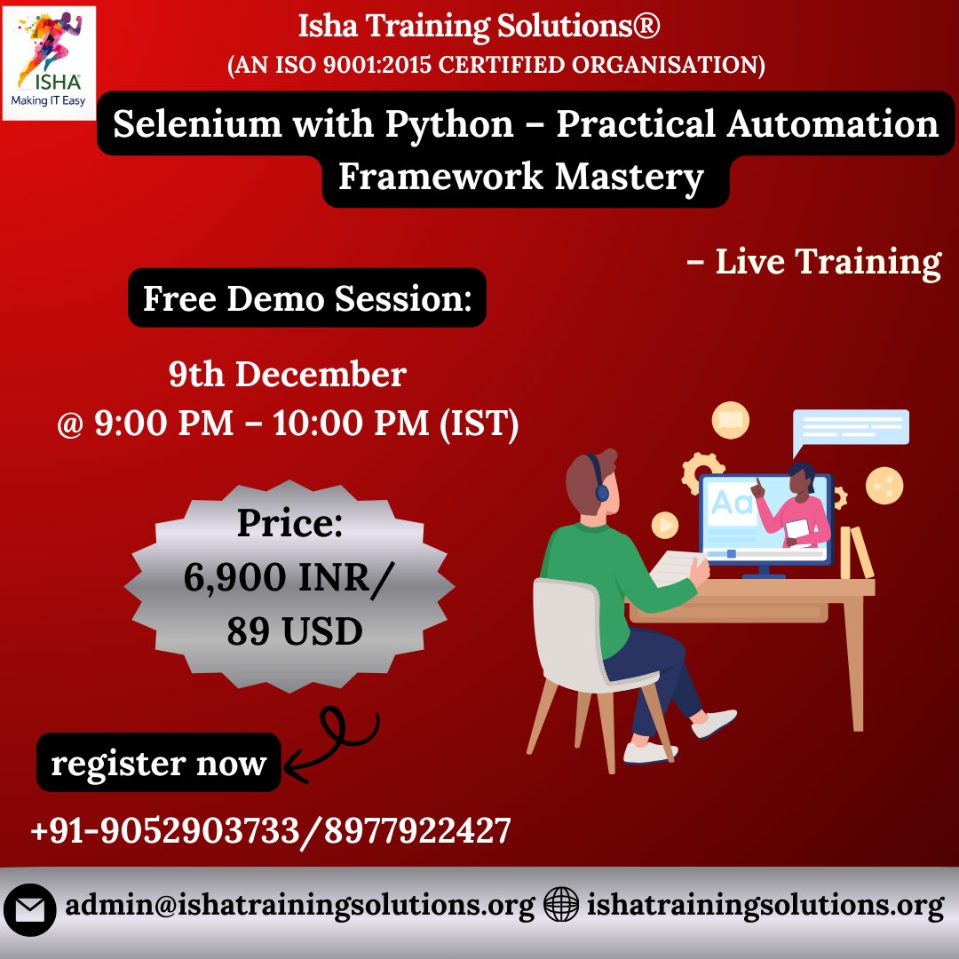 IshaKumargupta's tweet image. Isha Training Solutions presents “Selenium with Python –Live Training
Free Demo On:
9th Dec@ 9:00 PM(IST)
9th Dec@ 10:30 AM(EST)
For Registration, click the link
docs.google.com/forms/d/1i6keO…
Call @+91-9052903733
For Course content click the link
ishatrainingsolutions.org/selenium-with-…
#selenium