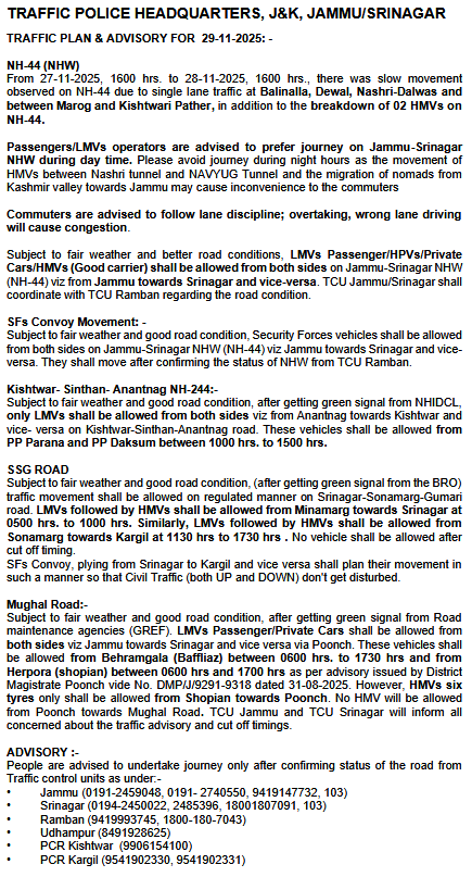 Traffic_hqrs's tweet image. Traffic Plan/Advisory for 29-11-2025
@JmuKmrPolice
@JKTransportDept
@OfficeOfLGJandK
@Divcomjammu
@DivComKash
@ZPHQJammu
@igpjmu
@diprjk
@ddnews_jammu
@ddnewsSrinagar
@ddnewsladakh