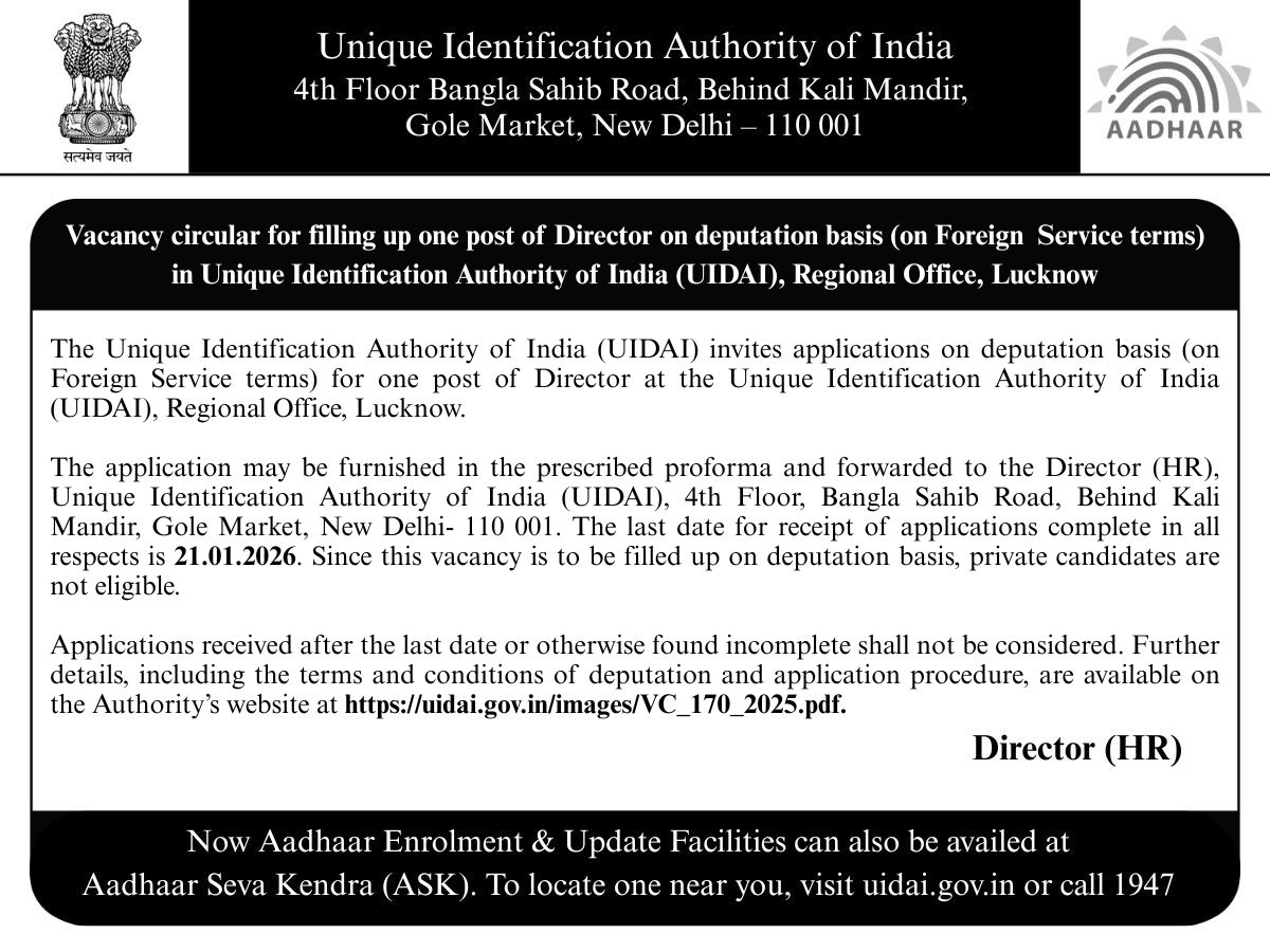 UIDAI's tweet image. #UIDAI invites applications for one post of Director on deputation basis (on Foreign Service terms) at its Regional Office, Lucknow.

Please read the instructions carefully before applying. For more details, visit: uidai.gov.in/images/VC_170_…

The last date to apply is 21.01.2026