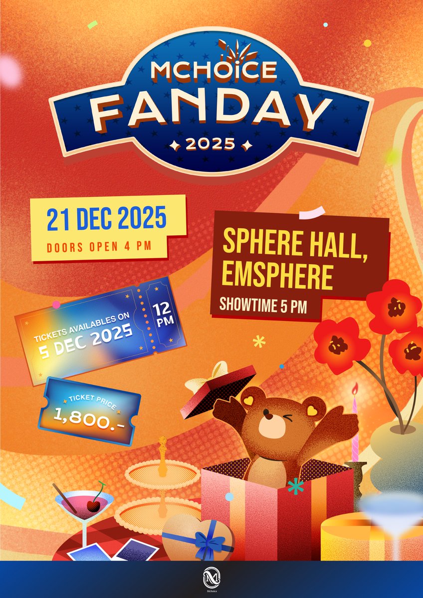 MCHOICE FANDAY 2025

21 DEC 2025
at SPHERE HALL, EMSPHERE

Tickets availables on
5 DEC 2025 | 12 PM
All standing 1,800฿

Stay tuned for more details.

#MchoiceFANDAY2025
#MchoiceTH