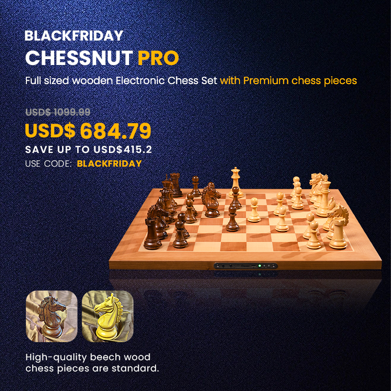 Chessnutech2022's tweet image. This full-size Chessnut Pro board with handcrafted wooden pieces helps elevate your chess skills. Each piece is meticulously carved and comfortable to hold, making it perfect for serious match or as a beautiful collectible.
Enjoy a Black Friday special: use the promo code…