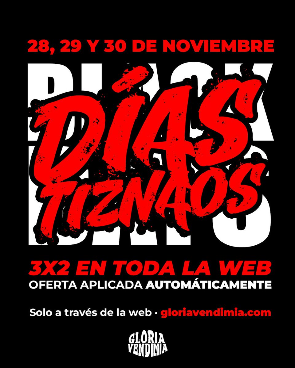 💣 LOS DÍAS TIZNAOS!

3x2 EN TODA LA WEB ✅

SOLO HASTA ESTE DOMINGO!

GLORIAVENDIMIA.COM