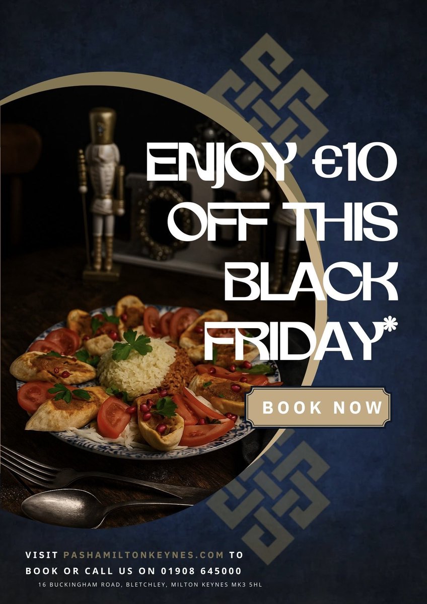 🔥 Black Friday Offer 🔥  
Get £10 OFF your food bill when you dine in today at Pasha Turkish MK!

Perfect time to indulge in our exquisite Turkish cuisine — char-grilled, warming and unforgettable.

Today only. Don’t miss it.  
#BlackFriday #MiltonKeynes #TurkishFood #lovemk