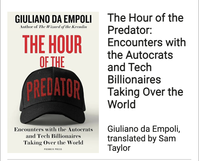 joshglancy's tweet image. For @thetimes&apos;s books of the year list, I&apos;ve chosen eight titles in current affairs and politics.

First up, The Hour of the Predator by @giulianode 

&apos;An unsettling, dreamlike series of vignettes and meditations on the upending of the international order&apos;