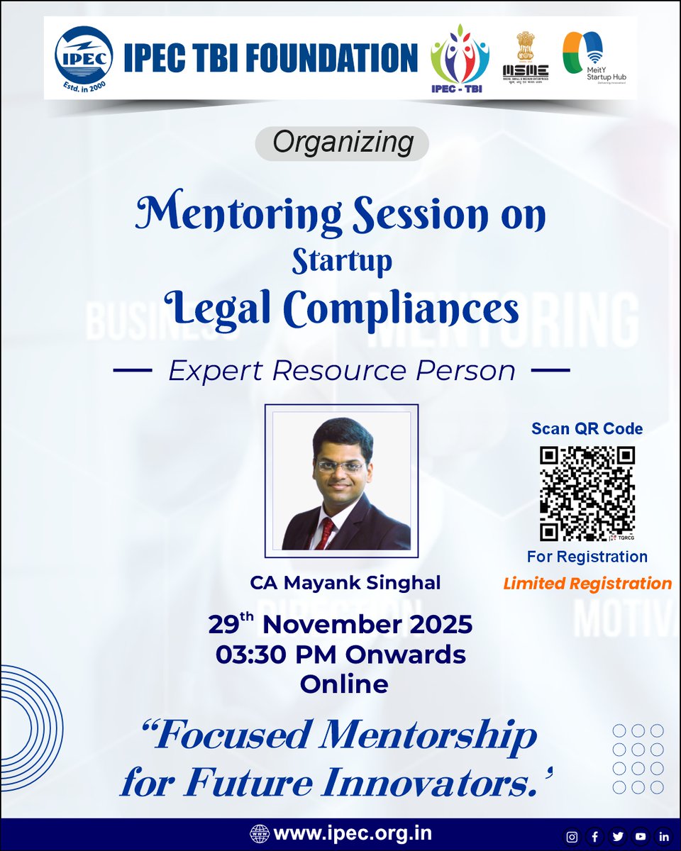 IpecTbi's tweet image. IPEC TBI Foundation is organizing an Online Mentoring Session on Startup Legal Compliances to support startups in understanding essential legal frameworks and compliance requirements.

#StartupGrowth #StartupCommunity #EduTech #IncubationCenter #IPEC #IPECTBI #IPEC30
