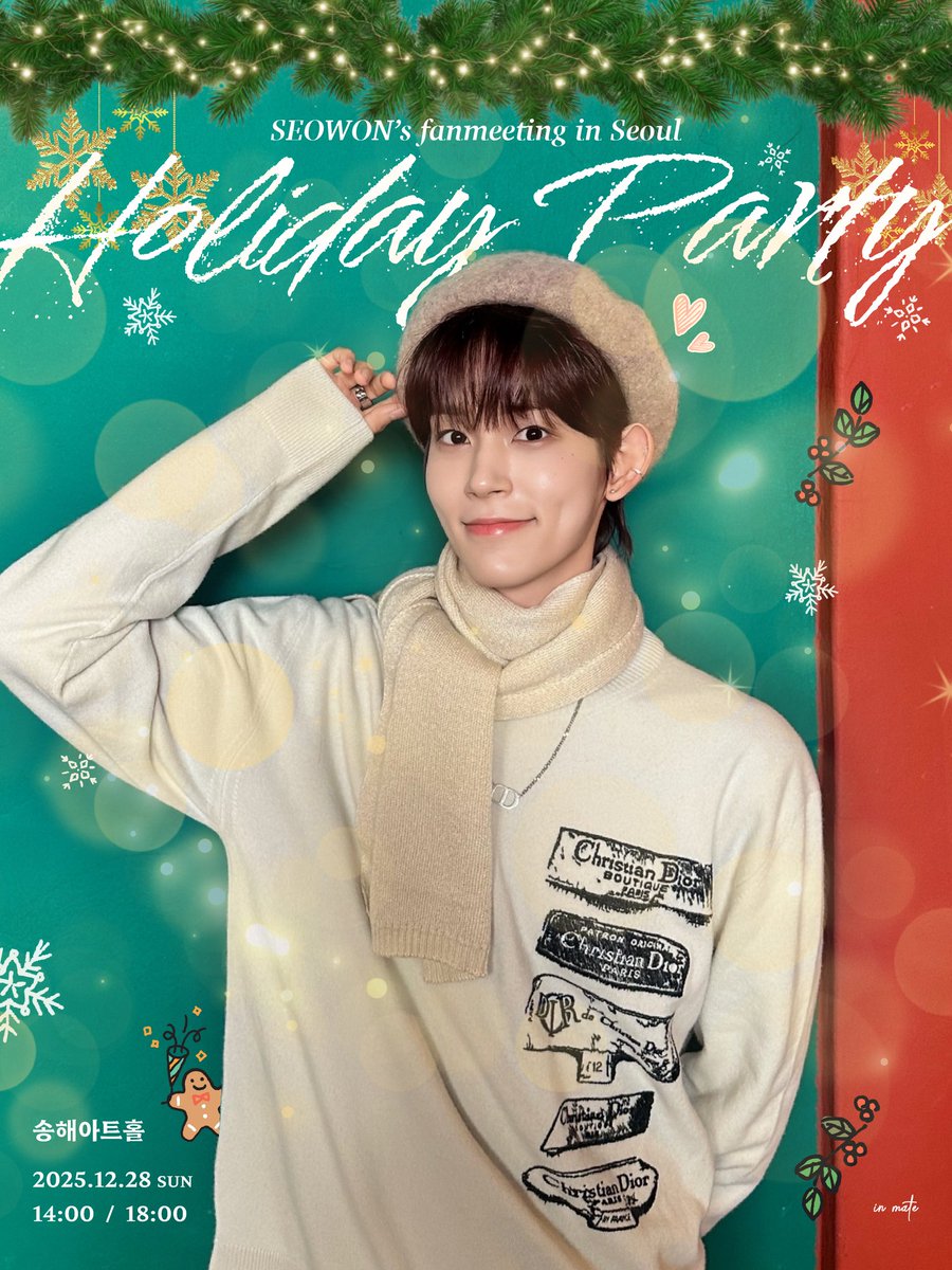 서원 Fanmeeting in Seoul <Holiday Party>

📌티켓 오픈 
2025년 12월 2일 화요일 오후 8시
멜론티켓

📌공연 일시
2025년 12월 28일 일요일 오후 2시, 6시

📌티켓 가격
66000원

📍장소
송해아트홀
(서울 구로구 경인로 611-17 지하1층)

✔️공연 관련 문의
<a href="/in_mate_project/">인 메이트 (in mate)</a>