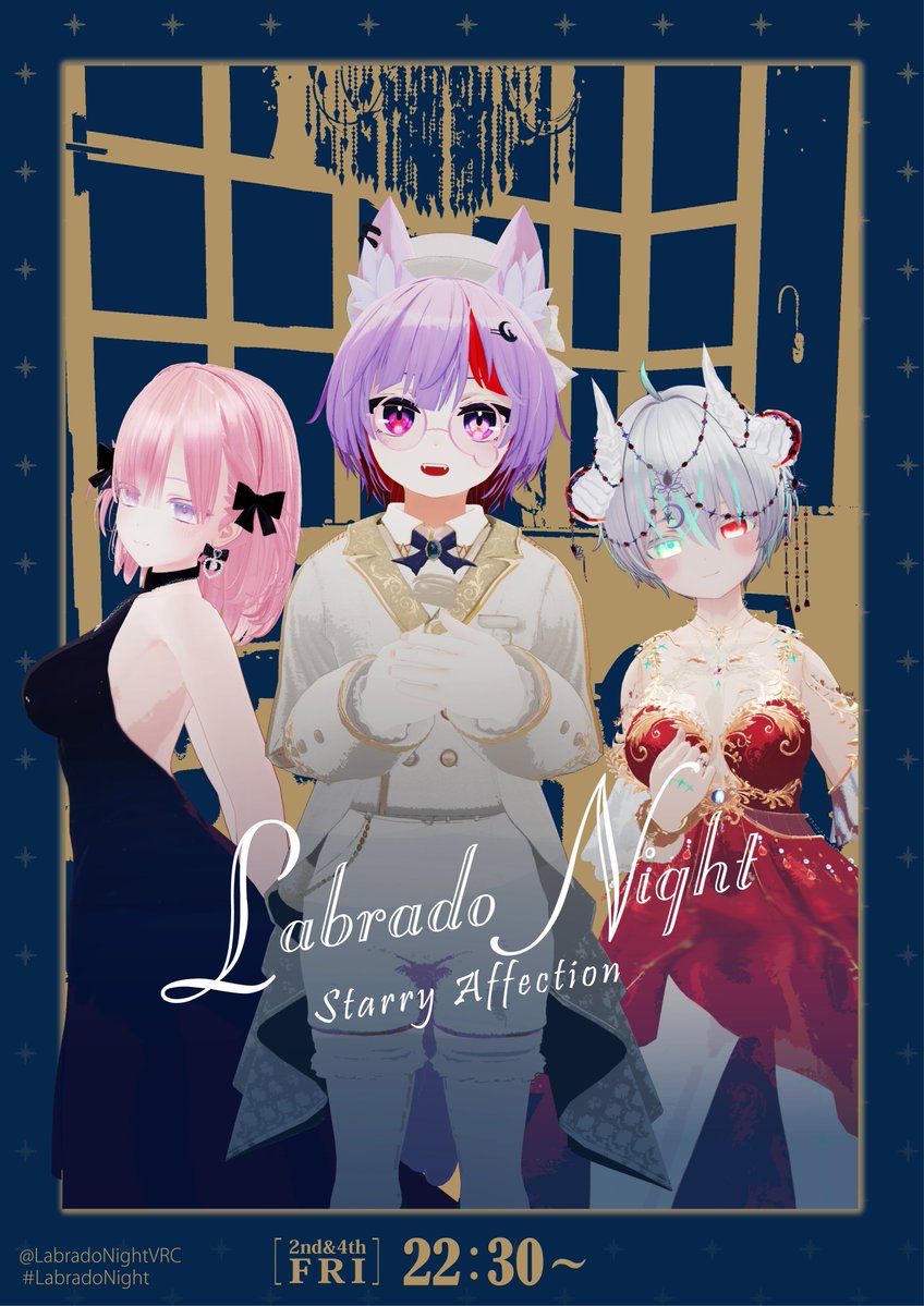 LabradoNightVRC's tweet image. 本日LabradoNight第7回営業いたします。

当日リクイン枠もございます。
リクイン回数：1回
リクイン時刻：22:30～22:35

以下のアカウントにリクインを送信してください。
vrchat.com/home/user/usr_…
#LabradoNight