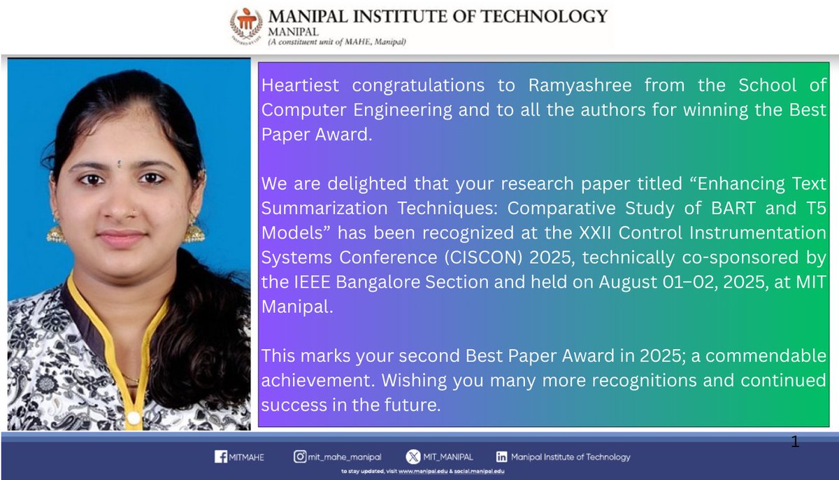 MIT_MANIPAL's tweet image. #MITManipal #ManipalInstituteOfTechnology #BestPaperAward #ResearchExcellence #AcademicAchievements #ComputerEngineering #TextSummarization #AIResearch #NaturalLanguageProcessing #BART #T5Models #CISCON2025 #IEEE #InnovationInResearch