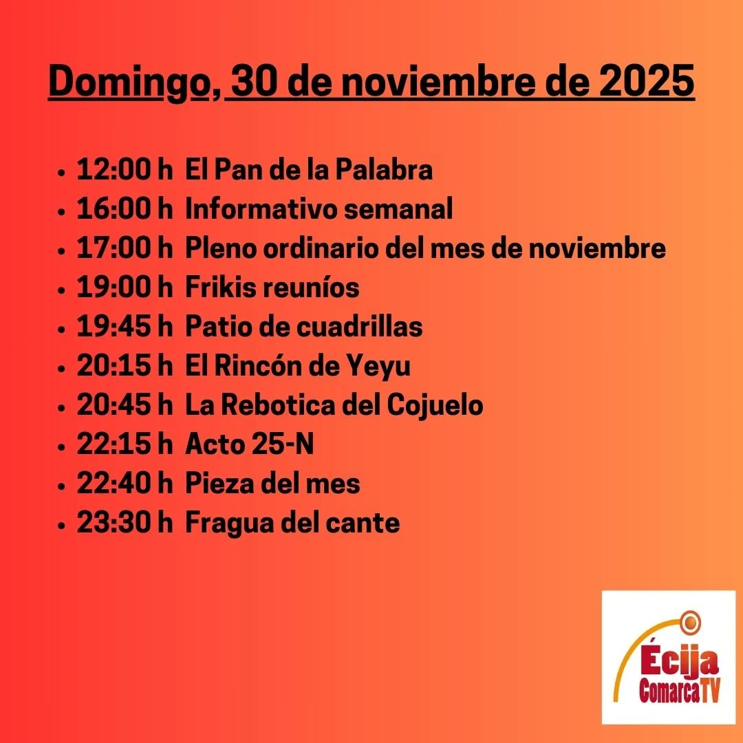 EcijaComarcaTv's tweet image. 📺 Programación de Écija Comarca TV para el día de hoy, domingo 30 de noviembre de 2025.

‼️ No te lo pierdas! 

#Écija #Programación #Televisión