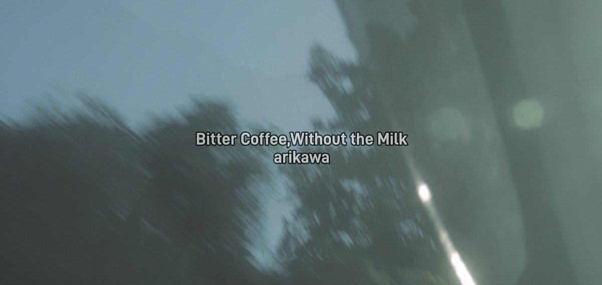 arikawa0102's tweet image. 苦いコーヒー、ミルクは入れない
“Bitter Coffee,Without the Milk”
🔗youtu.be/LfzXD0VvIMo