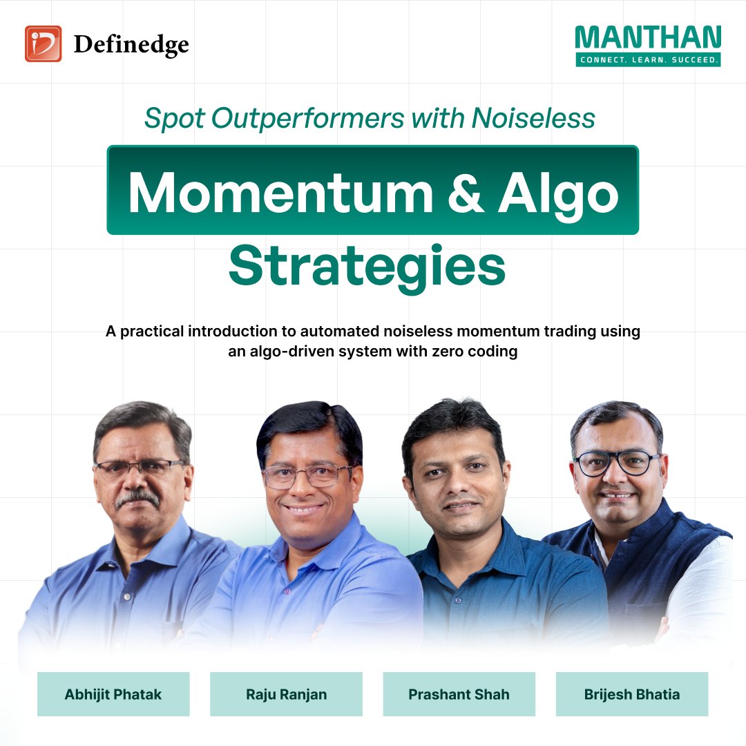 Definedge's tweet image. Want to trade with confidence?
Manthan is back with an offline learning experience focused on Noiseless Momentum &amp;amp; Algo Strategies. 

Discover how professional traders analyse, trade and automate momentum opportunities using rule-based systems.

What you will learn:
▶️Momentum…