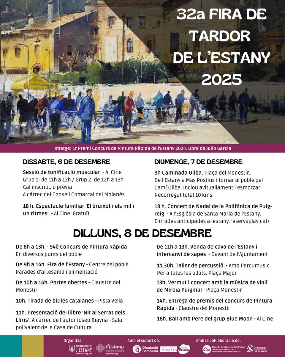 🍁FIRA DE TARDOR DE L'ESTANY

📅Els dies 6, 7 i 8 de desembre l'Estany s'omple d'activitats!

🥾 Caminada Oliba
🍯 Fira amb parades d'artesania i alimentació
🎨 Concurs de pintura ràpida
🎻 Vermut popular amb música en directe
👀Portes obertes al monestir, actuacions i molt més!!