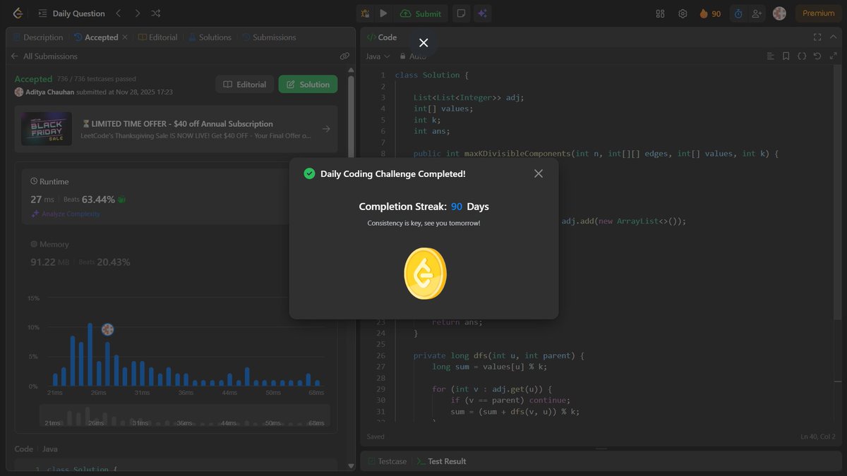 Aditya_Ch_20's tweet image. LeetCode daily done! 🔥

Solved Maximum Number of K-Divisible Components — a tough tree problem.
Streak hit 90 days today… consistency &amp;gt; everything 🚀

#LeetCode #90DaysOfCode #DSA #TreeProblems #CodingJourney #Java #LearningInPublic
