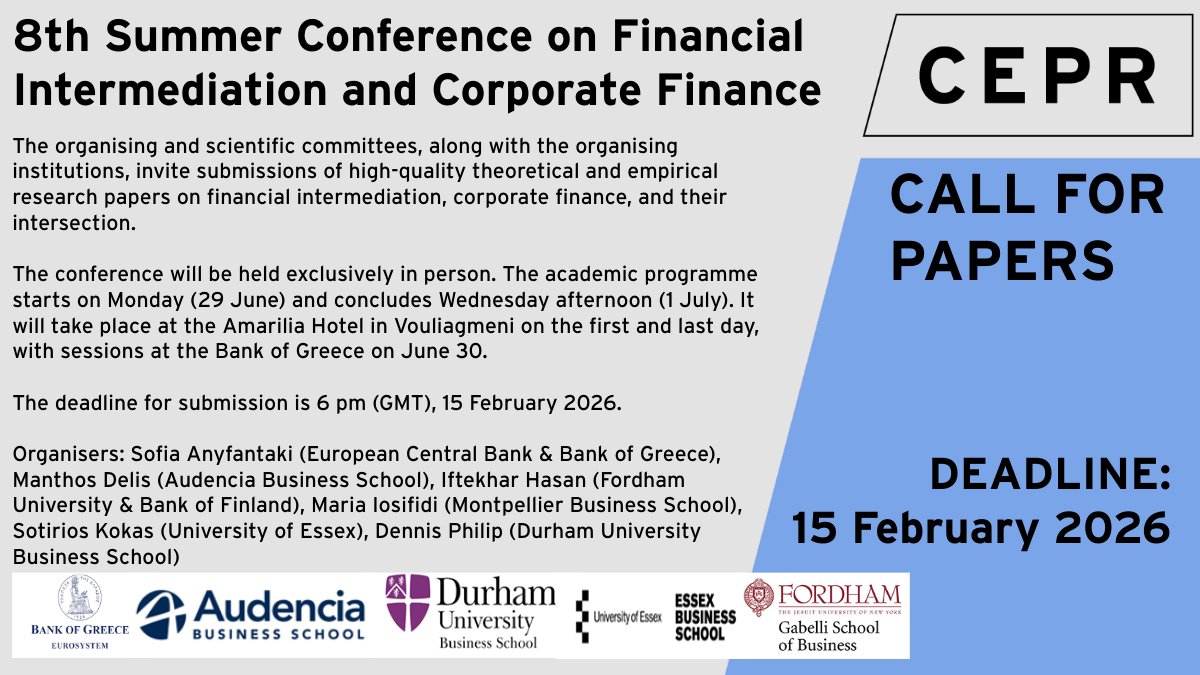 cepr_org's tweet image. 📢#CallForPapers - 8th Summer #Conference on Financial Intermediation and Corporate Finance
Theoretical and empirical papers are invited. Submit by 6PM GMT, 15 February 2026.
Organised w/ @BankofGreece @audencia @DUBusSchool @Essex_EBS @FordhamGSB
ow.ly/3YzT50XiT6j…