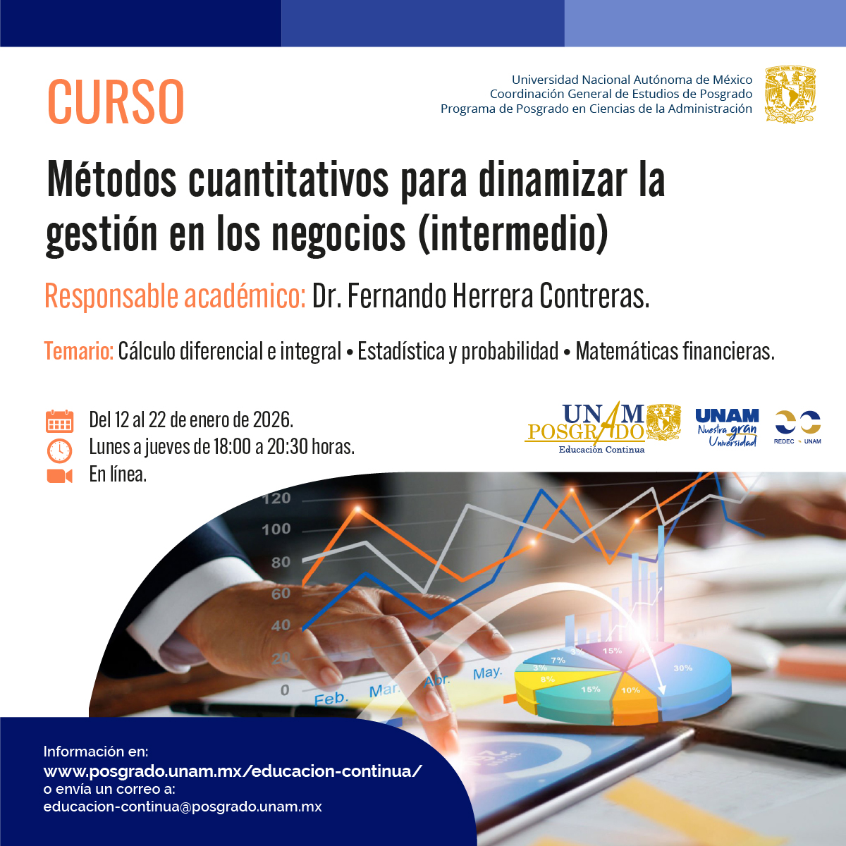 📈 Fortalece tus conocimientos en matemáticas financieras y aplica con mayor precisión los métodos cuantitativos en la gestión de negocios.
🎯 Homologación de cálculo, probabilidad y estadística
💼 Bases sólidas en interés y amortizaciones
👥 Posgrado y docentes
12–22 enero 2025