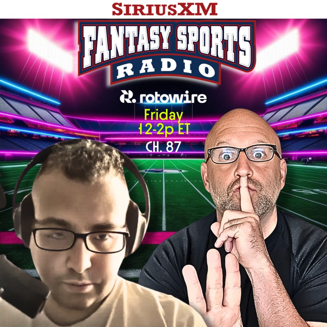 RotoWire is LIVE on <a href="/SiriusXMFantasy/">Fantasy Sports Radio</a> Ch. 87

Friday Nov 28th 12-2p ET

Week 13 preview, start sit, sleepers, busts

🎙️ <a href="/Alan_Seslowsky/">Alan Seslowsky</a> &amp; Mario Puig

<a href="/TheOGfantasy/">Theo Gremminger</a> 12:20p
<a href="/EricVanekNFL/">Eric Vanek</a> 1:00p