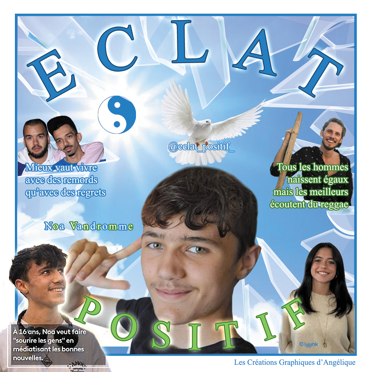 DEGESELLA's tweet photo. "Eclat positif", la page de Noa Vandromme qui inspire et redonne foi en la Vie. #bonheur #bonheursimple❤️ #jeunesse #vie #creationdangelique https://t.co/ENXLul7TH2