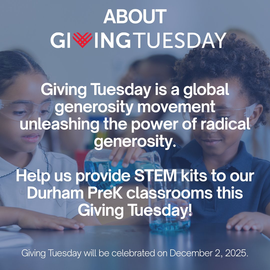 Durham PreK is participating in Giving Tuesday on December 2nd, 2025! ❤️

Giving Tuesday is a global campaign celebrated annually as an opportunity to boost generosity. All donations we receive will be going toward STEMIE kits for our Durham PreK sites! 

durhamprek.org/donate/