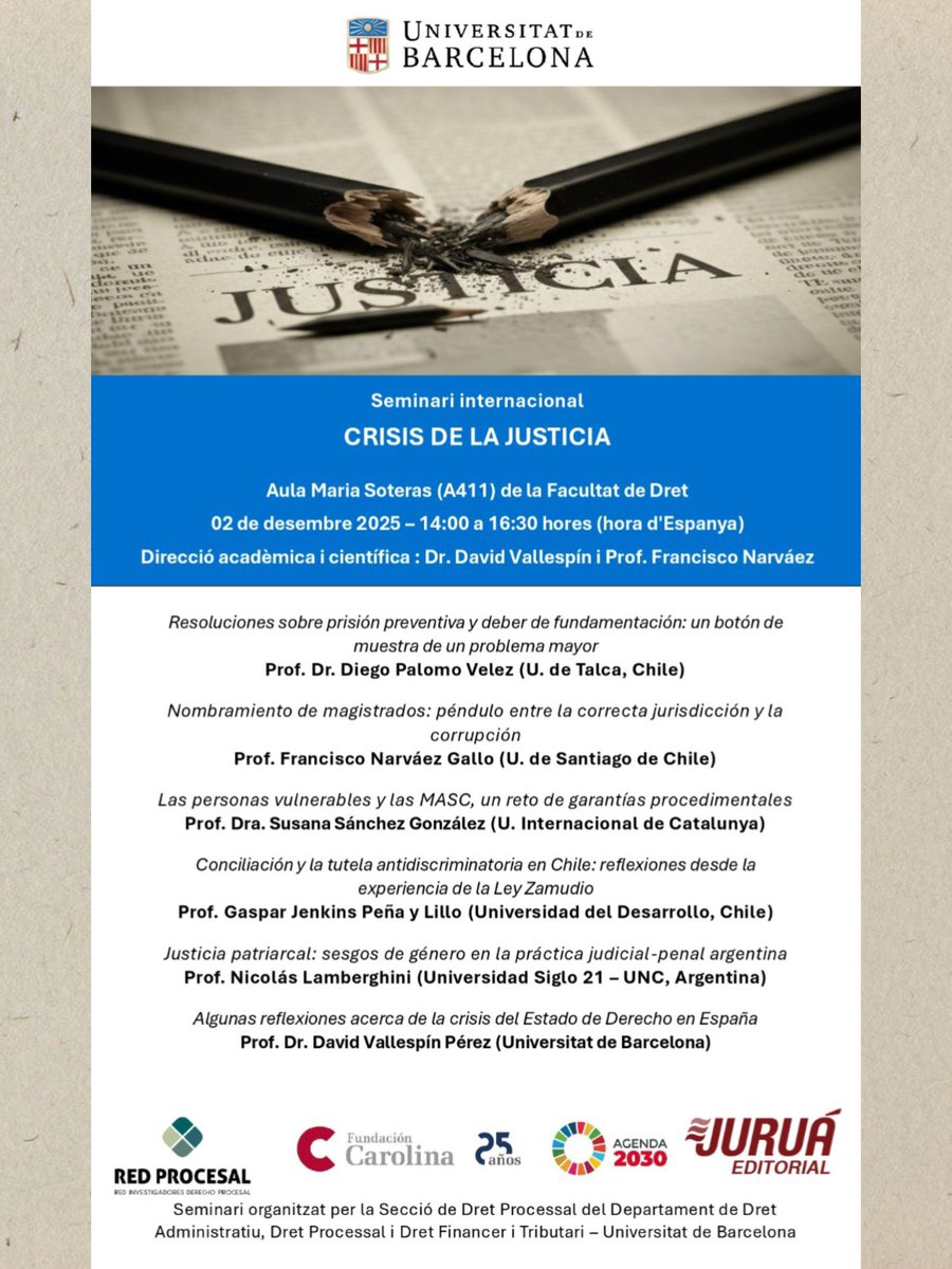 ProcesalRed's tweet photo. ✨ Seminario internacional - Crisis de la Justicia
🏛¿Dónde? Facultat de Dret - Universitat de Barcelona
📍¿Cuándo? Martes 2 de diciembre
🕞 Inicio comunicaciones: 14:00 (hora de España); 10:00 (hora de Chile).
🔗 Participa a través del link https://t.co/KNoeAVi5wX https://t.co/ZWsXeimAv1