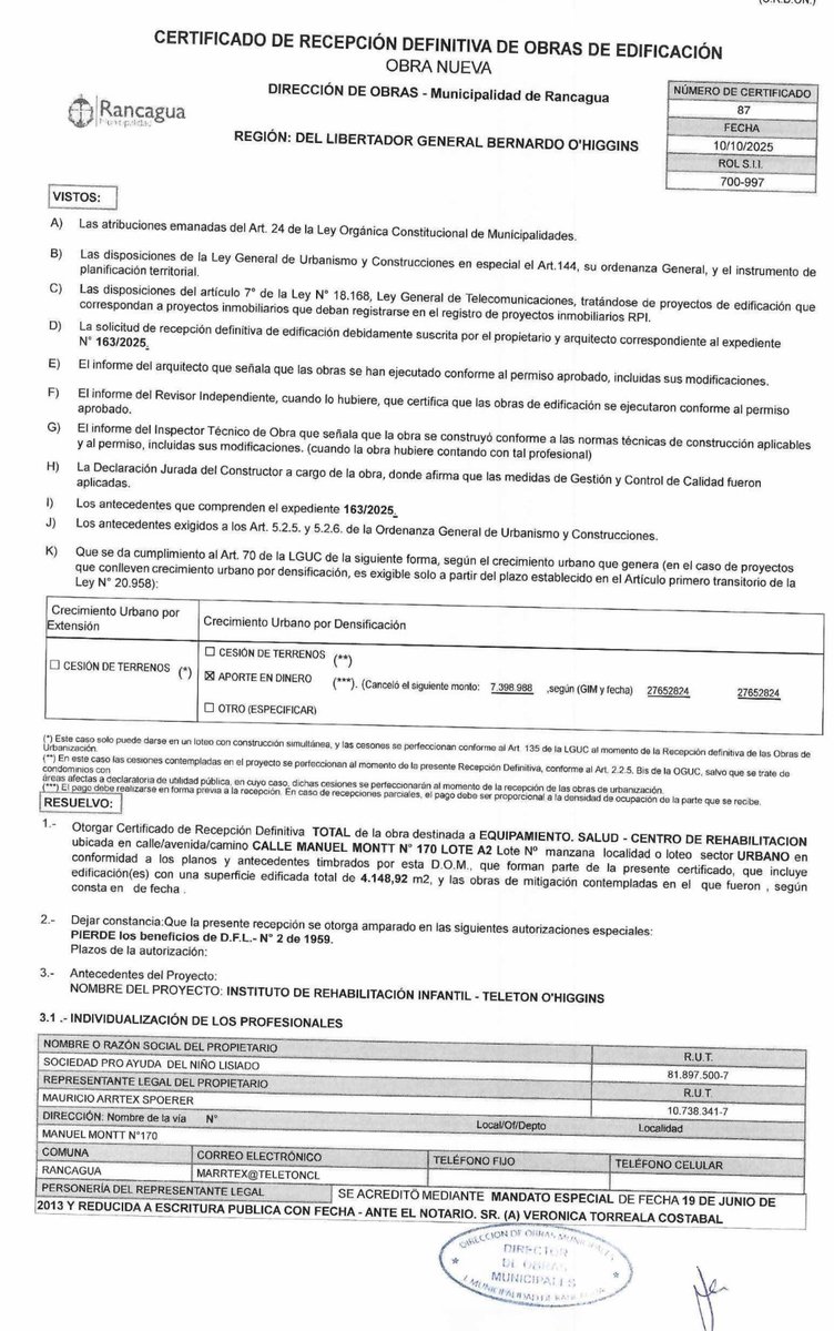 Instituto Teletón Rancagua cuenta con certificado de recepción definitiva obras edificación por parte de la Dirección de Obras <a href="/munirancagua/">Rancagua</a> número 77 de fecha 10 de Octubre  2025, slds