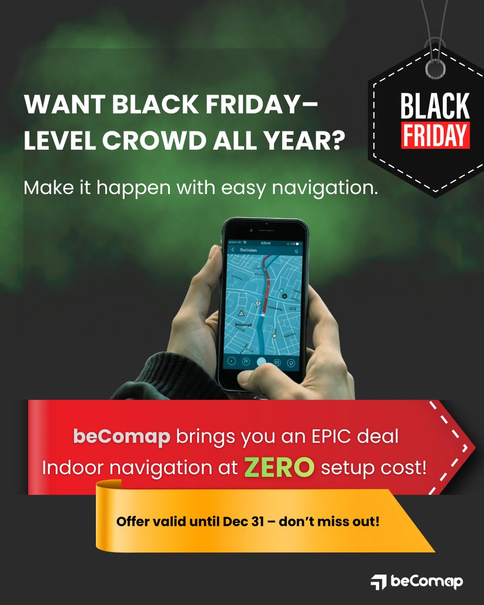 beco_map's tweet image. Black Friday-level crowds every day?
With beComap navigation—YES.
Setup now at ZERO cost (till Dec 31st).
Don’t miss it.
#beComap #BlackFriday #RetailTech #IndoorNavigation