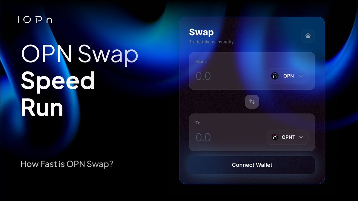 OPN Swap Speed Run!

Complete a swap and share your fastest time below.👇

Let’s push the limits. → swap.iopn.tech
Accelerate ⋂