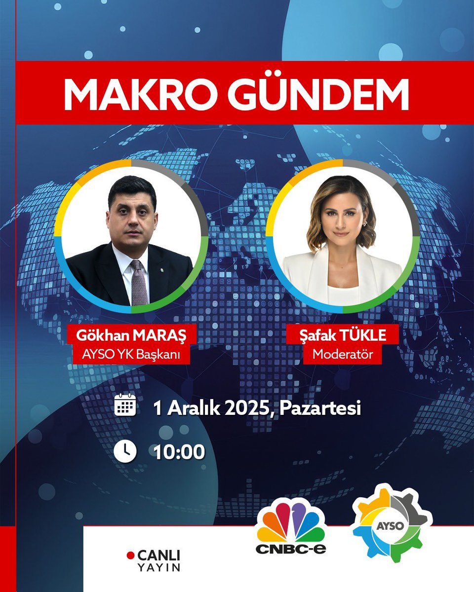 Yönetim Kurulu Başkanımız Gökhan Maraş, 1 Aralık 2025 Pazartesi günü saat 10.00'da CNBC-e ekranlarında canlı yayınlanacak "Makro Gündem" programına konuk olacak. Şafak Tükle'nin ekonomi gündemine dair sorularını yanıtlayacak.

<a href="/cnbceofficial/">CNBC-e</a> 
<a href="/safaktukle/">Şafak Tükle Uysal</a> 
<a href="/gokhanmaras/">Gökhan Maraş</a> 

#ayso