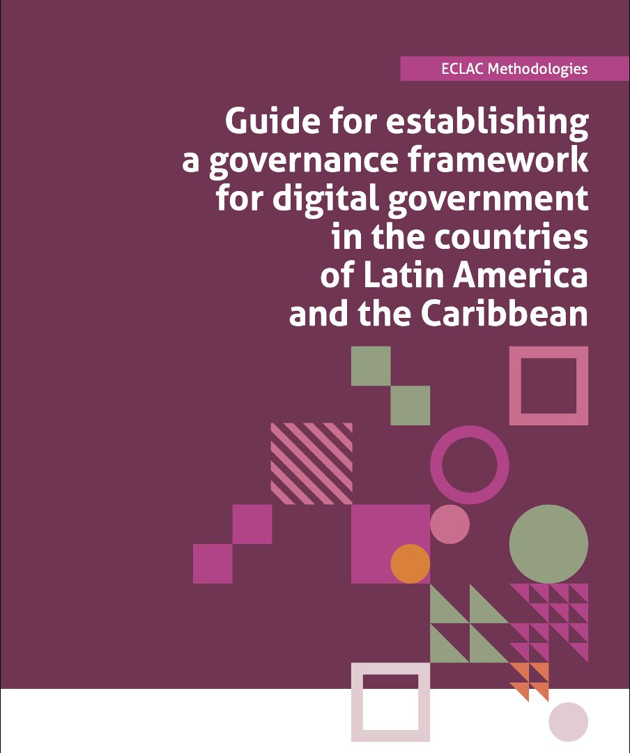 La <a href="/cepal_onu/">CEPAL</a> lanzó la guía “Guide for establishing a governance framework for digital government in LAC” y es prácticamente el “manual del usuario” que necesitaban nuestros gobiernos para salir de la trampa del papel, los silos y las ventanillas infinitas. 😍

El estudio es